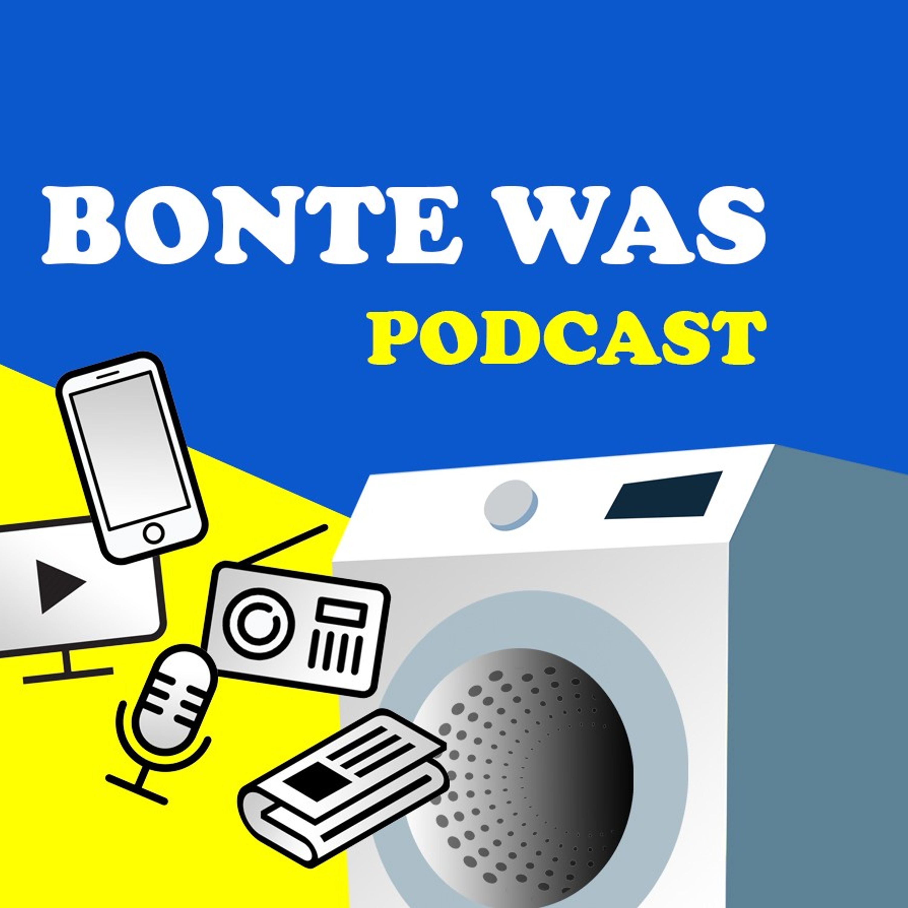 Bonte Was Podcast