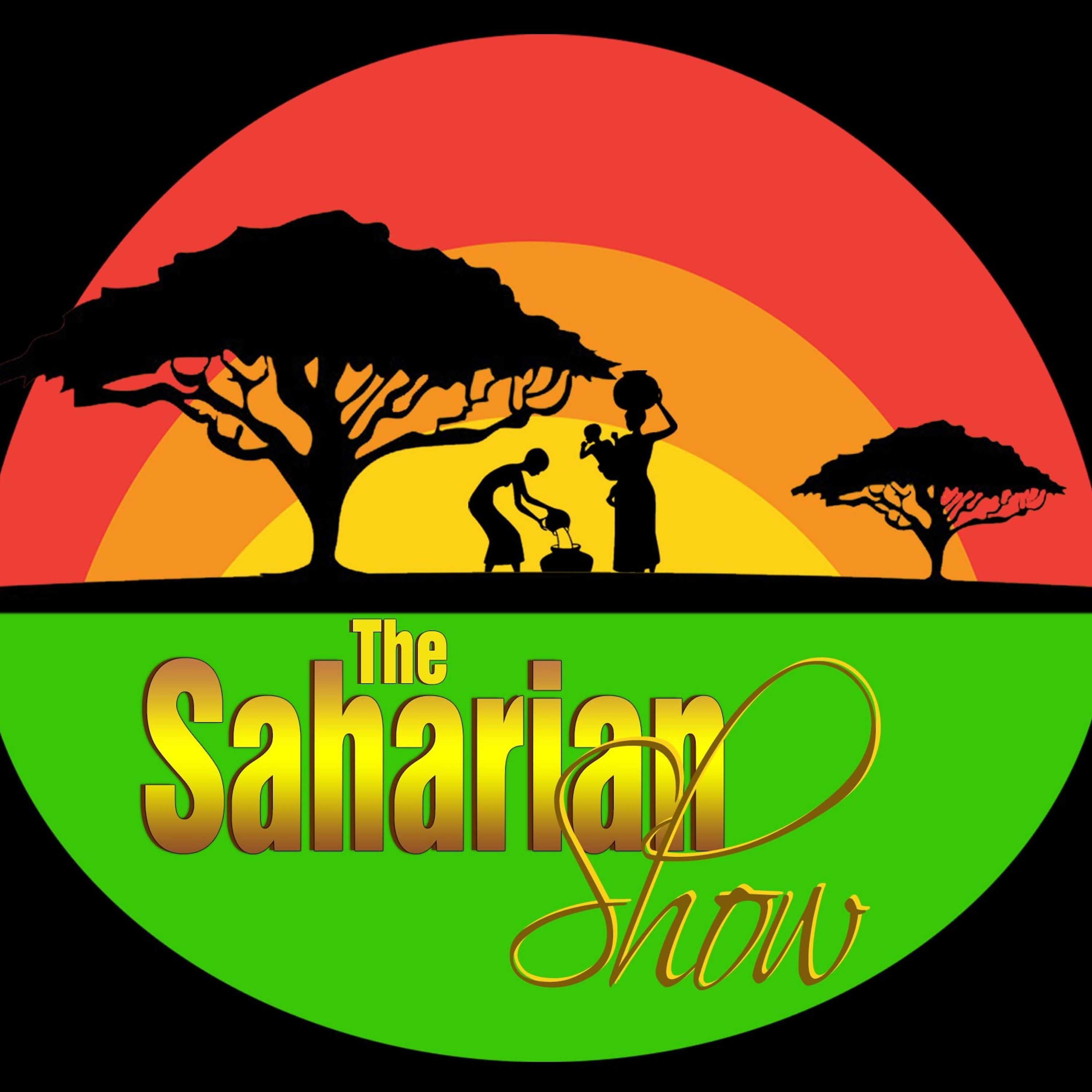 THE SAHARIAN SHOW