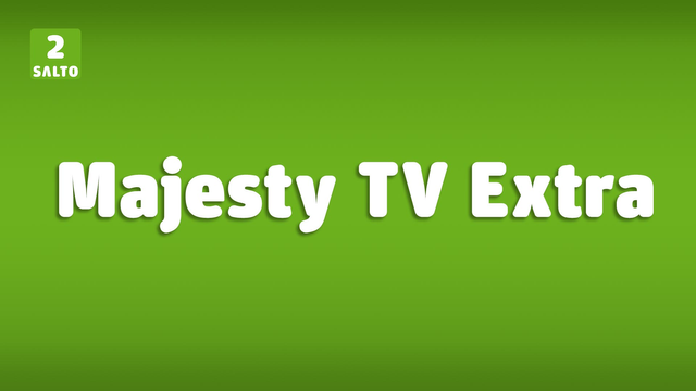 Majesty TV Extra