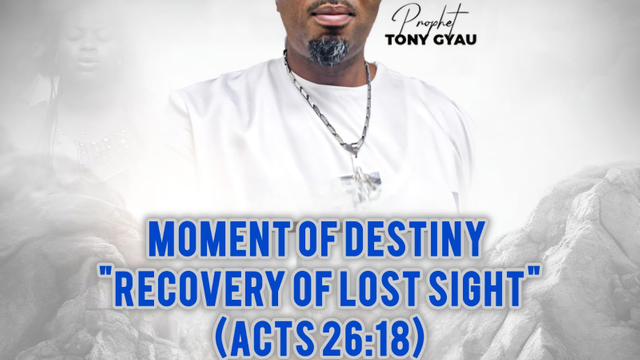 Moment Of Destiny with Prophet Tony Gyau