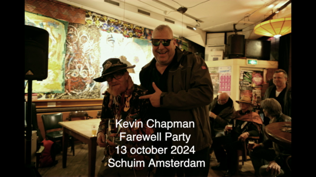 Kevin Chapman Farewell Party Schuim Amsterdam